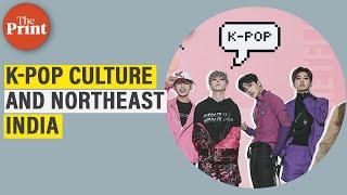 K-pop culture and Northeast India