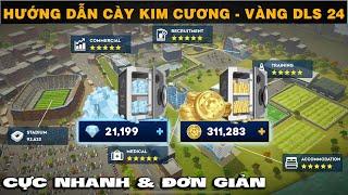 DLS 24 | Hướng dẫn cày KIM CƯƠNG & VÀNG nhanh cực đơn giản