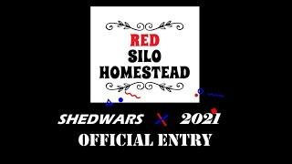 SHEDWARS21: Red Silo Homestead Entry