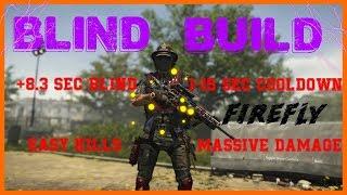 The Division 2 | Blind Build | Firefly 15 Second Cool Down | +70% Damage