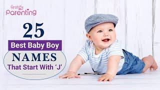 25 Adorable Boy Names That Start With J