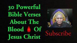 30 Powerful Bible Verses About The Blood Of Jesus Christ