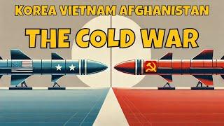 The Cold War Explained (1945 - 1991) - A Complete History Overview