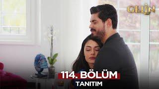 Gelin Dizisi 114. Bölüm (2.Sezon) Fragmanı | 1 Ocak Çarşamba @GelinDizisi