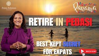 Retire in Pedasi, Panama: Best Kept Secret for Expats!