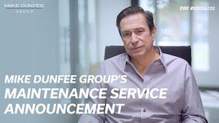 Mike Dunfee Group's Maintenance Service Announcement