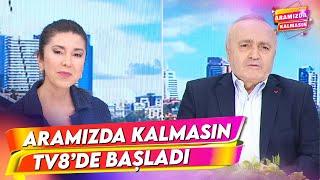 Aramızda Kalmasın Yeniden TV8 Ekranlarında | Aramızda Kalmasın 1. Bölüm