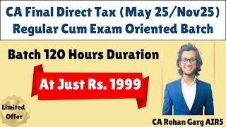 Just at Rs 1,999. CA Final DT May 25 Batch Announcement