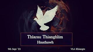 Thlarau Thianghlim Hnathawh | VLA Khiangte