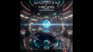 Mad Maxx & Menog - Power Source