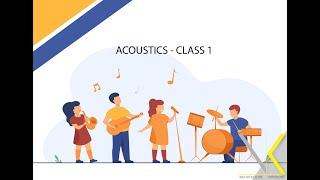 ACOUSTICS CLASS 1 -GATE ARCHITECTURE TUTORIAL