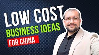 Low cost businesses that you can start in China now