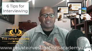 6 Interview Tips for Private Investigators