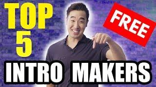 Top 5 FREE YouTube Intro Makers!!!