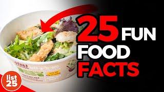 25 Fun Food Facts You Won't Believe Are True