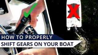 How to Shift a Boat Into Gear Properly