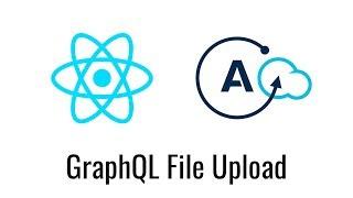 How to Upload a File to Apollo Server in React