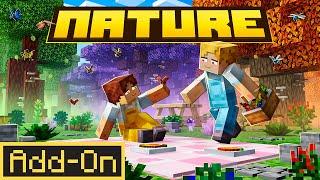 NATURE ADDON The Perfect Enhanced Minecraft Survival Experience!