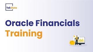 Oracle Financials Training | Oracle Financials Online Certification Course [ Demo Video ] - TekSlate