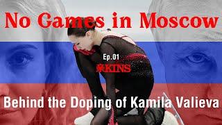 No Games in Moscow - Ep.1 Behind the Doping of Kamila Valieva