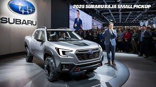 2025 Subaru Baja: Everything You Need to Know About This Small Pickup"