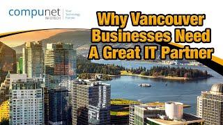 Amazing Vancouver IT Services From Compunet Infotech