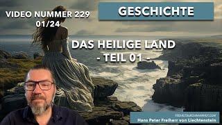 229. Heiliges Land der Deutschen? - Teil 01 - Spektakuläre neue Informationen