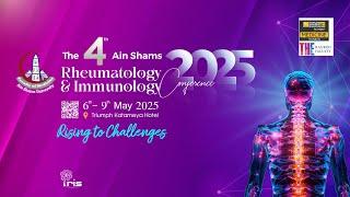 4th Ain Shams Rheumatology & Immunology congress | Day 2 |  Session 6