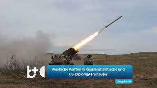 Westliche Waffen in Russland: Britische und US-Diplomaten in Kiew