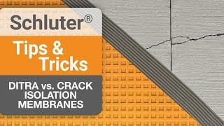 DITRA vs. Crack Isolation Membranes