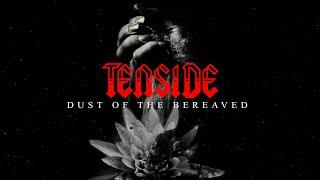 Tenside - DUST OF THE BEREAVED (Official Music Video)