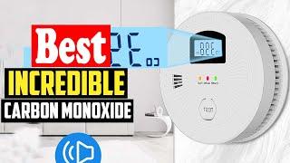 Top 10 Best Incredible Carbon Monoxide And Smoke Detector for 2024