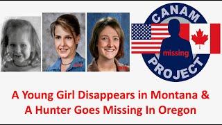 Missing 411 David Paulides Presents a Girl Missing in Montana and A Hunter is Lost in Oregon