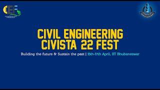 INAUGURAL CEREMONY | CIVIL ENGINEERINGCIVISTA '22 FEST | IIT BHUBANESWAR