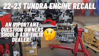 22-23 Toyota Tundra Engine Recall ( A TIP FOR OWNERS! )