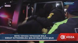 Reyd: Voyaga yetmagan bola xizmat avtomobilida qizlar bilan sayr qildi (Surxondaryo)