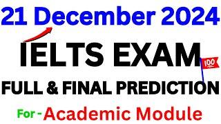 21 DECEMBER 2024 IELTS EXAM PREDICTION | DECEMBER IELTS EXAM | IELTS PREDICTION | IDP & BC