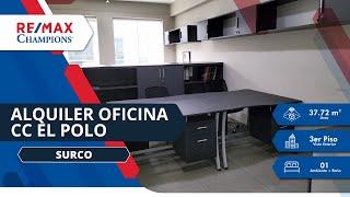 Oficina En Alquiler - CC El Polo - Surco || RE/MAX Champions Perú