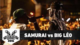 Samurai (RJ) vs Big Léo (MG) (Semifinal) - Duelo de MCS Nacional 2016 - 20/11/16