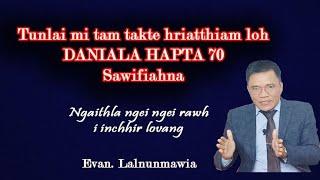 Daniala Hapta sawifiahna|| Evan. Lalnunmawia