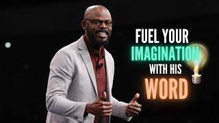 Fuel Your Imagination With His Word - Bishop Henry Fernandez