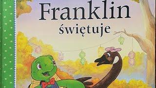 Franklin świętuje.  audiobook dla dzieci , czytanki bajeczki na dobranoc