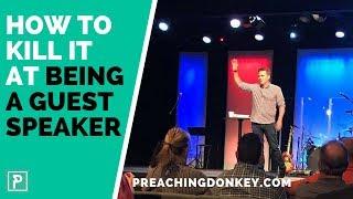 How to KILL it at being a GUEST SPEAKER - Preaching Donkey