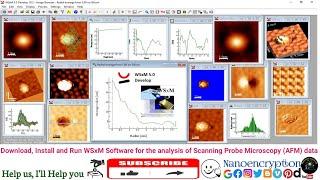 How to Download, Install & Run WSxM Software for d analysis of Scanning Probe Microscopy (AFM) data