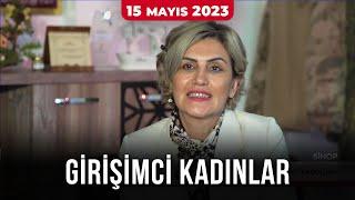 Girişimci Kadınlar - 14 Mayıs 2023