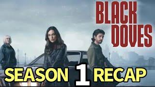 Black Doves Season 1 Recap