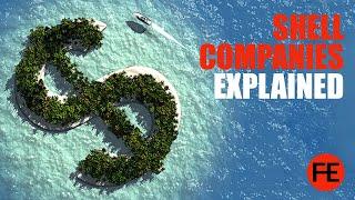 The Business of Shell Companies Explained