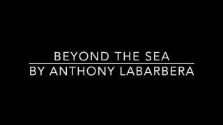 Beyond The Sea (Bobby Darin Cover) by Anthony LaBarbera