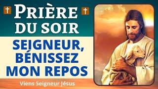  Prière du SOIR - Seigneur, bénissez le repos que je vais prendre - Prière Puissante pour DORMIR