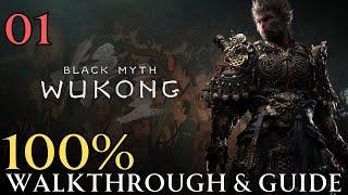 Black Myth Wukong 100% part 1 : Chapter 1 Forest of Wolves Walkthrough & Guide